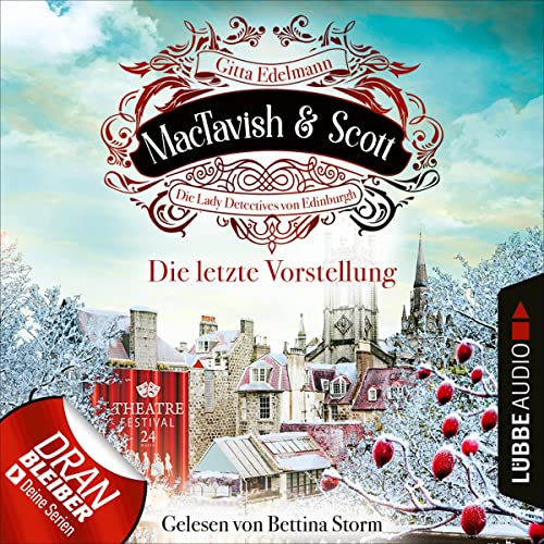 Die letzte Vorstellung: MacTavish & Scott - Die Lady Detectives von Edinburgh 9