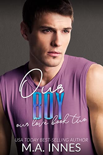 Our Boy : MMM Romance (Our Love Book 2)