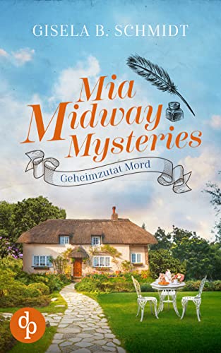 Mia Midway Mysteries: Geheimzutat Mord (Mia Midway Mysteries-Reihe 2)