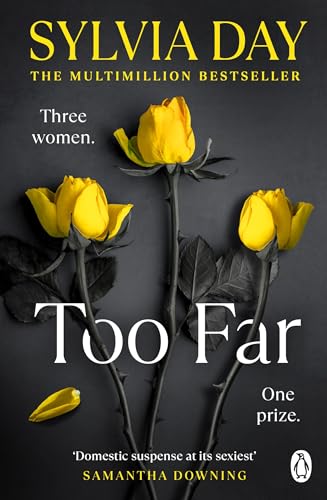 Too Far: The scorching new novel from the bestselling author of So Close (Blacklist) (English Edition)