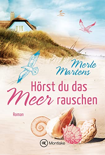 Hörst du das Meer rauschen (Küstenglück 1)