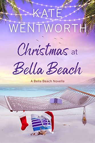 Christmas at Bella Beach: A Bella Beach Novella