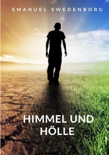 Himmel und Hölle (übersetzt)