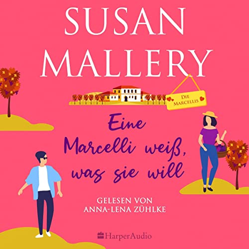 Eine Marcelli weiß, was sie will: Die Marcellis 3