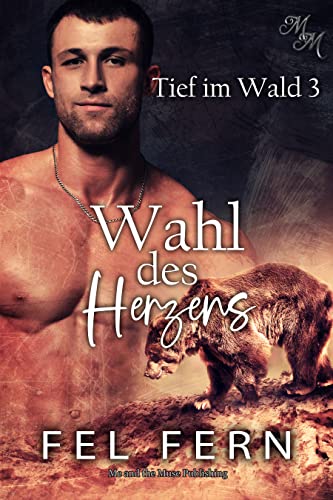 Wahl des Herzens (Getting Woodsy: Tief im Wald 3)