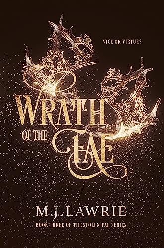 Wrath of the Fae: Book Three of the Stolen Fae series