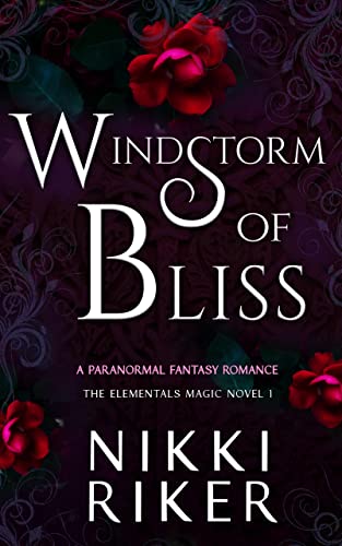 Windstorm of Bliss: A Paranormal Fantasy Romance (The Elementals Magic Book 1)