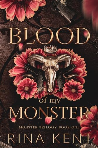 Blood of My Monster: A Dark Mafia Romance (Monster Trilogy Book 1)