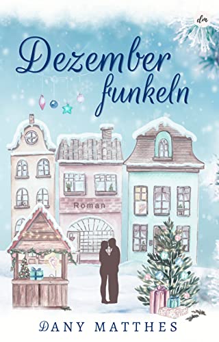 Dezemberfunkeln: Ein geheimnisvolles Geschenk