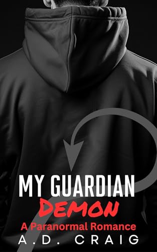 My Guardian Demon: A Spicy Contemporary Paranormal Romance Novella (Demons Book 1)