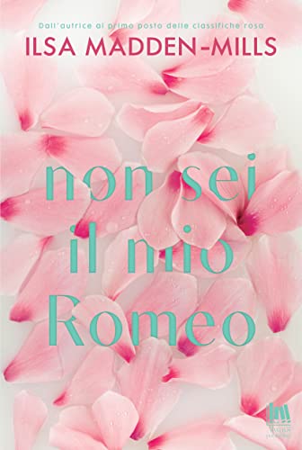 Non sei il mio Romeo (Always Romance) (Italian Edition)