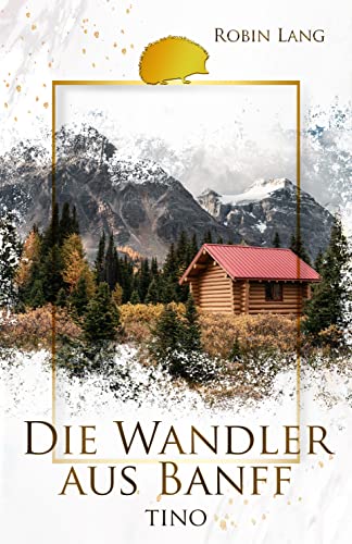 Die Wandler aus Banff - Tino