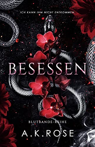 Besessen (Die Blutbande-Reihe 4)