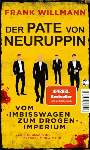 Der Pate von Neuruppin: Vom Imbisswagen zum Drogenimperium
