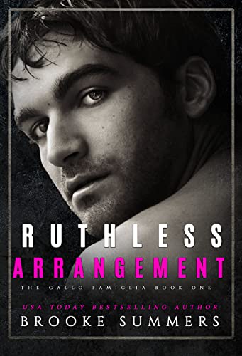 Ruthless Arrangement (Gallo Famiglia Book 1)