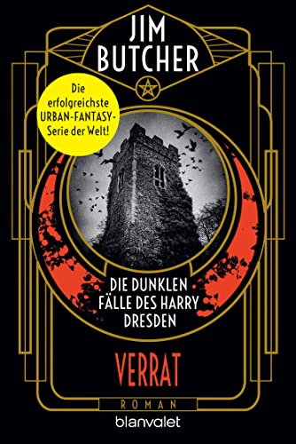 Die dunklen Fälle des Harry Dresden - Verrat: Roman (Die Harry-Dresden-Serie 11)