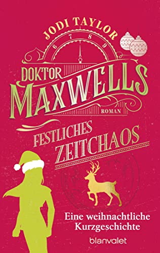 Doktor Maxwells festliches Zeitchaos: Eine weihnachtliche Kurzgeschichte