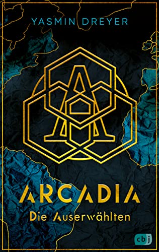 Arcadia – Die Auserwählten: Eine atemberaubende Future-Fiction-Fantasy voller Action und Abenteuer (Die Arcadia-Reihe 1)