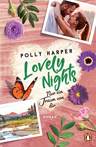 Lovely Nights. Nur ein Traum von dir: Roman (Die Goodville-Love-Reihe 3)