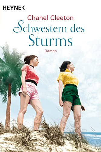 Schwestern des Sturms: Roman – Der New-York-Times-Bestseller (Die Kuba-Saga 3)