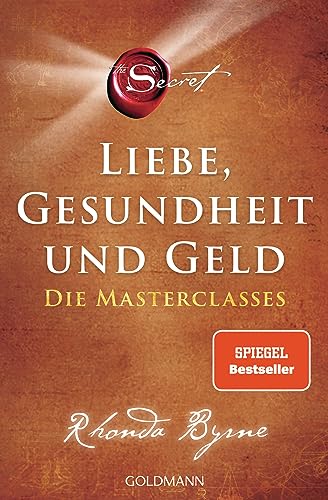 The Secret – Liebe, Gesundheit und Geld: Die Masterclasses