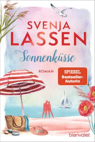 Sonnenküsse: Roman (Küstenliebe 2)
