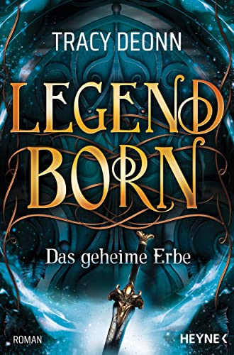Legendborn – Das geheime Erbe: Roman (Legendborn-Reihe 2)