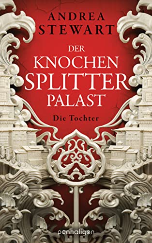 Der Knochensplitterpalast: Die Tochter (Drowning Empire 1)