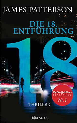 Die 18. Entführung: Thriller (Women's Murder Club)