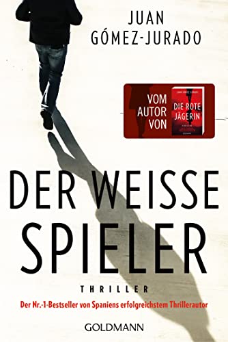 Der weiße Spieler: Thriller - vom Autor von „Die rote Jägerin“ (Die rote Königin 3)