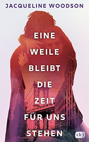 Eine Weile bleibt die Zeit für uns stehen: Eine zutiefst berührende, zarte Liebesgeschichte vor dem Hintergrund des alltäglichen Rassismus (Die Miah-und-Ellie-Reihe 1)