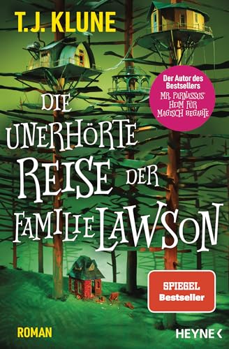 Die unerhörte Reise der Familie Lawson: Roman