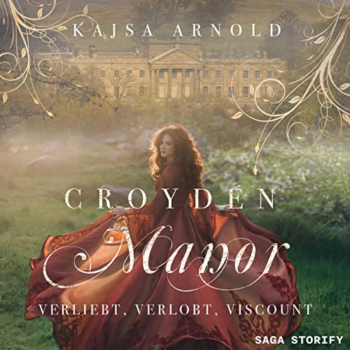 Croyden Manor - Verliebt, verlobt, Viscount - Georgina: Croyden Manor 3