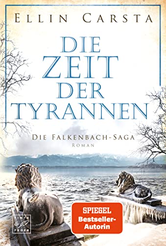 Die Zeit der Tyrannen (Die Falkenbach-Saga 7)