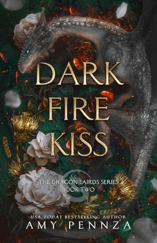 Dark Fire Kiss (The Dragon Lairds Series, Band 2)