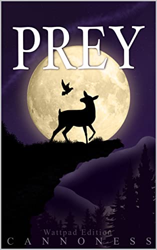 Prey: The Wattpad Version