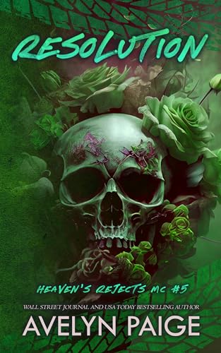 Resolution (Heaven's Rejects MC Book 5)