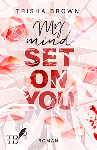 My Mind Set on You: (Deep New Adult)