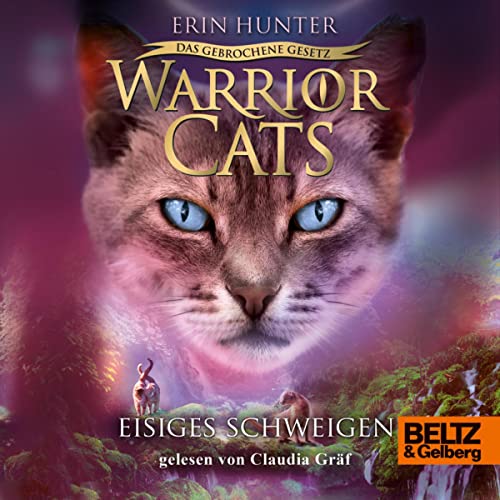 Eisiges Schweigen: Warrior Cats - Das gebrochene Gesetz 2