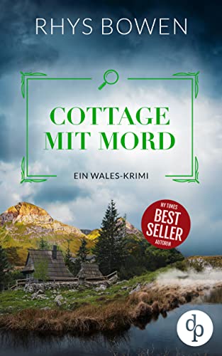 Cottage mit Mord: Ein Wales-Krimi (Ein Fall für Constable Evans-Reihe 8)