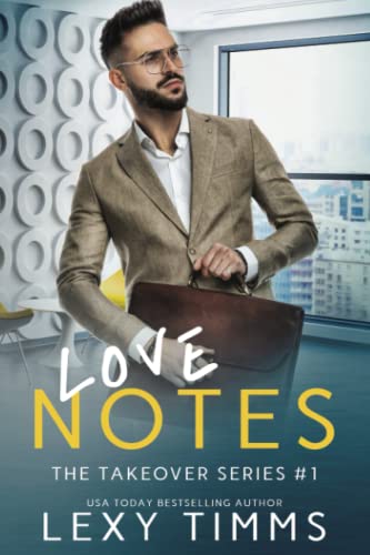 Love Notes (The Takeover Series, Band 1)