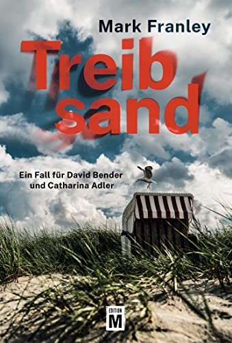 Treibsand (Ein Fall für David Bender und Catharina Adler 1)