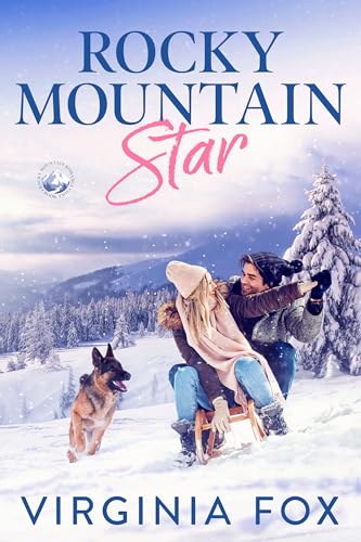 Rocky Mountain Star (Rocky Mountain Romances, Book 2)