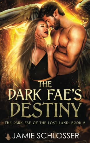 The Dark Fae's Destiny: A Fated Mates Fantasy Romance