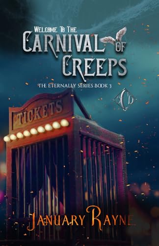 Carnival of Creeps (A Halloween Novella) (Eternally Series, Band 3)