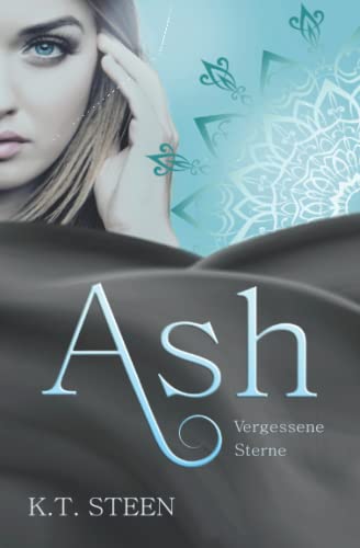 Ash – Vergessene Sterne (Noir-Saga, Band 2)