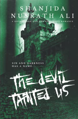 The Devil Tainted Us (A Gothic, Age Gap and Forbidden Romance)