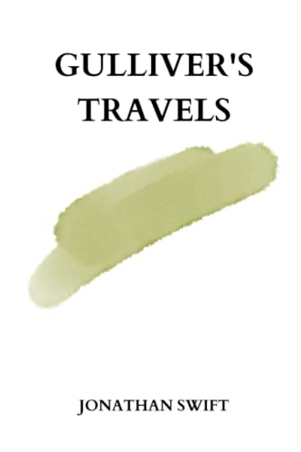 gulliver's travels by Jonathan Swift