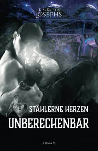 STÄHLERNE HERZEN · UNBERECHENBAR (STHLRN HRZN)