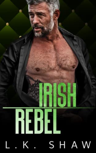 Irish Rebel: An Age Gap Mafia Romance (The Donnellys) (Brooklyn Kings, Band 7)